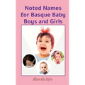 Noted Names for Basque Baby Boys and Girls