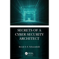 Secrets of a Cyber Security Architect