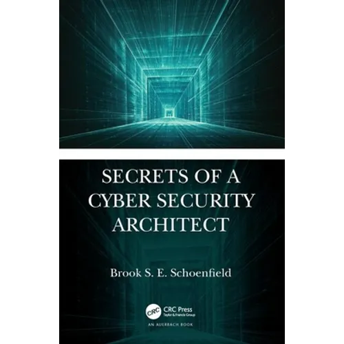 Secrets of a Cyber Security Architect