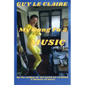 My Kung Fu Music 2: A Memoir of Sorts