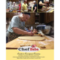 Chef Baba Cookbook: Eastern European Cuisine