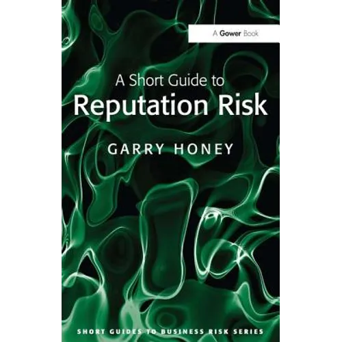A Short Guide to Reputation Risk