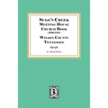 Sugg's Creek Meeting House Church Book, 1769-1858