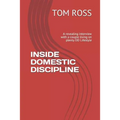 Inside Domestic Discipline: A revealing interview with a couple living on plenty DD Lifestyle