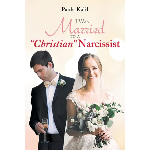 I Was Married to a "Christian" Narcissist