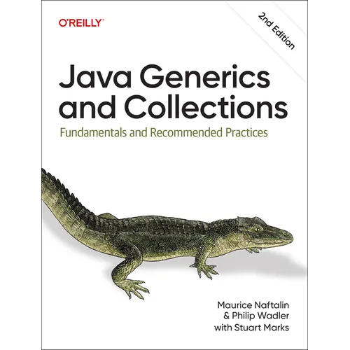 Java Generics and Collections: Fundamentals and Recommended Practices