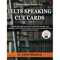 The Perfect Guide For IELTS SPEAKING CUE CARDS