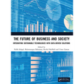 The Future of Business and Society: Integrating Sustainable Technologies with Data-Driven Solutions