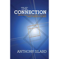 Connection: Link Your Deepest Passion, Purpose, and Actions to Make a Difference in the World (New)