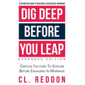 Dig Deep Before You Leap: Critical Factors To Explore Before Engaging In Marriage