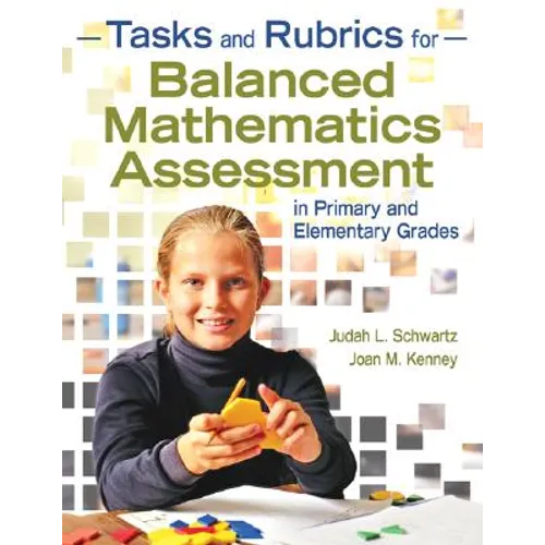 Tasks and Rubrics for Balanced Mathematics Assessment in Primary and Elementary Grades