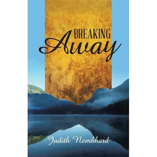 Breaking Away