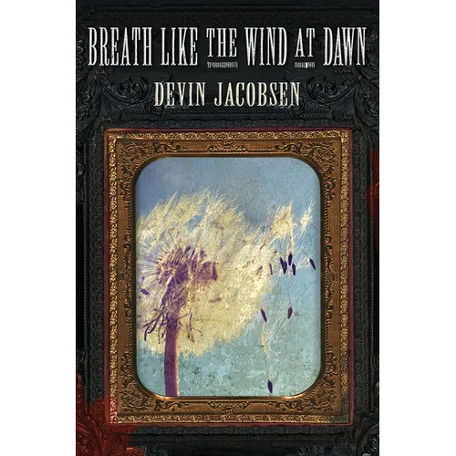 Breath Like the Wind at Dawn