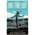 One Fine Day: A Journey Through English Time
