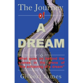 The Journey of A Dream: What goes on backstage of the arena of "achieving a dream"
