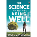 The Science Of Being Well