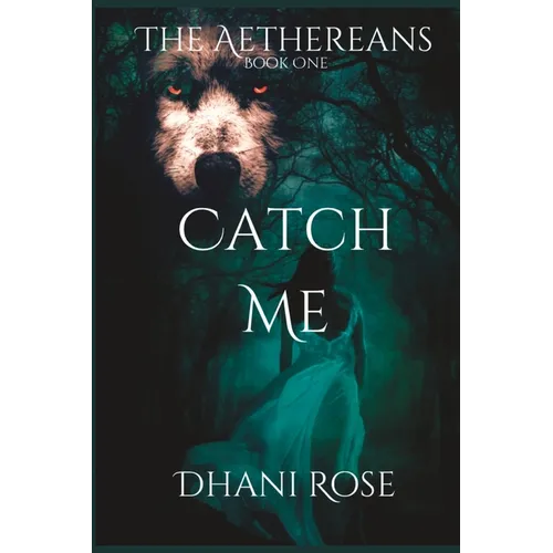 Catch Me: Book One