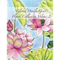 Global Doodle Gems Flower Collection Volume 2: "The Ultimate Coloring Book...an Epic Collection from Artists around the World! "