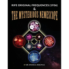 Rife Original Frequencies (1936) & The Mysterious Nemescope - Paperback