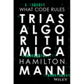 Trias Algorithmica: What Code Rules