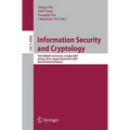 Information Security and Cryptology: Third Sklois Conference, Inscrypt 2007, Xining, China, August 31 - September 5, 2007, Revised Selected Papers