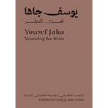 Yousef Jaha: Yearning for Rain