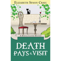 Death Pays a Visit: A Myrtle Clover Cozy Mystery