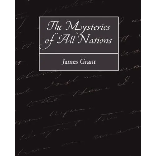 The Mysteries of All Nations
