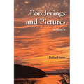 Pictures and Ponderings Vol. 6