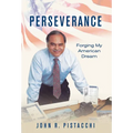 Perseverance: Forging My American Dream