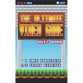 The Ultimate Video Game Quiz Book
