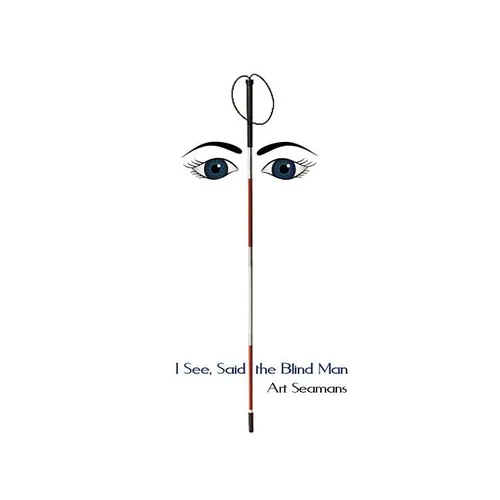 I See, Said the Blind Man - Paperback