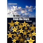 A Book of Prayers: To the Heavens from the Stars - Paperback