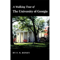 A Walking Tour of the University of Georgia