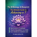 The IB Biology IA Blueprint: Hack Your Biology Internal Assessment for the International Baccalaureate