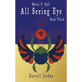 Manly P. Hall All Seeing Eye - Book Third