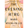 The Evening Hero