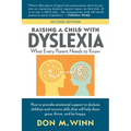 Raising a Child with Dyslexia: What Every Parent Needs to Know
