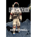 Is Someone on the Moon?