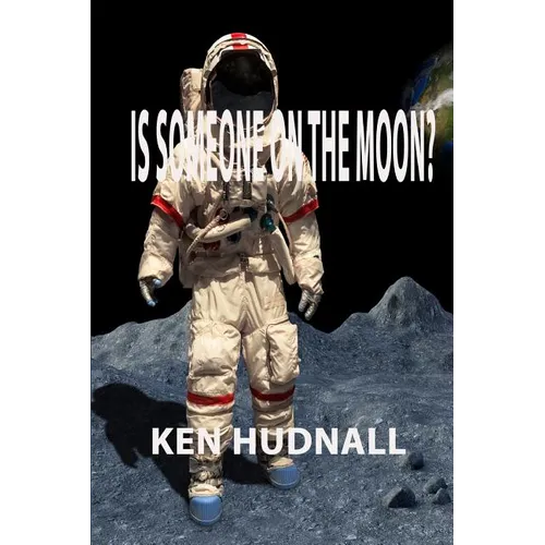 Is Someone on the Moon?
