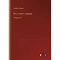 Mrs. Lirriper's Lodgings: in large print