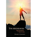 The Midheaven: Spotlight on Success