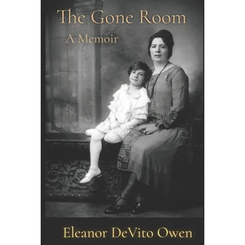 The Gone Room: A Memoir