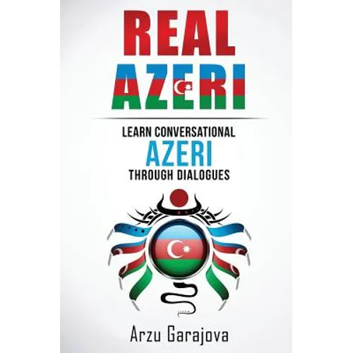 Real Azeri: Learn Conversational Azeri Through Dialogues