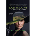 Rich Widows of Savannah Valley: You've Earned It Ladies