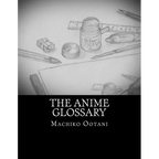 The Anime Glossary - Paperback