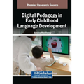 Digital Pedagogy in Early Childhood Language Development