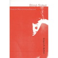 Blind-Sided: Homicide Where It Is Least Expected