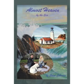 Almost Heaven: By the Sea