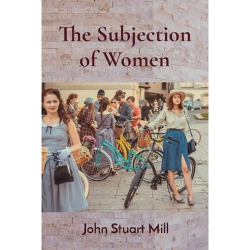 The Subjection of Women
